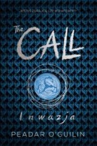 The Call II. Inwazja - okładka książki