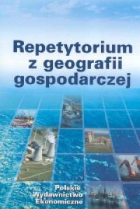 Repetytorium z geografii gospodarczej - okładka książki