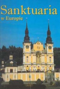 Sanktuaria w Europie - okładka książki