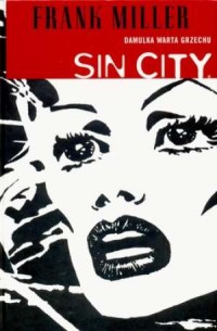 Sin City. Damulka warta grzechu - okładka książki