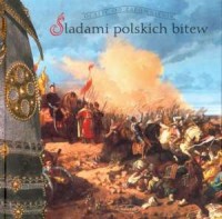 Śladami polskich bitew. Seria: - okładka książki