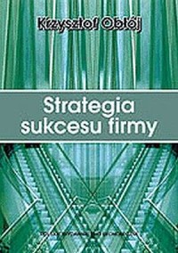 Strategia sukcesu firmy - okładka książki