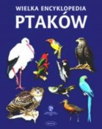 Wielka encyklopedia ptaków - okładka książki