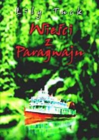Wieści z Paragwaju - okładka książki