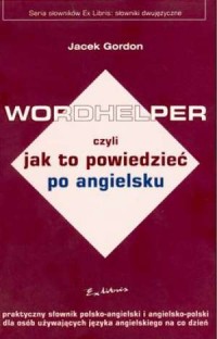 Wordhelper czyli jak to powiedzieć - okładka książki