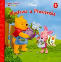 Wystawa u Prosiaczka cz. 3 - okładka książki
