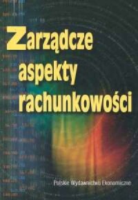 Zarządcze aspekty rachunkowości - okładka książki