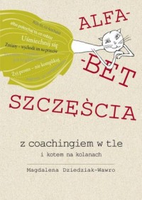 Alfabet szczęścia. z coachingiem - okładka książki