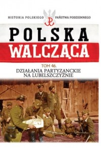 Polska Walcząca. Działania partyzanckie - okładka książki