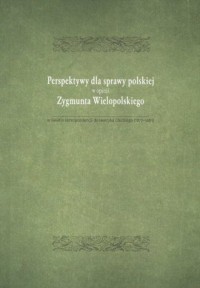 Perspektywy dla sprawy polskiej - okładka książki