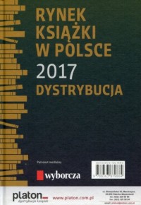Rynek książki w Polsce 2017. Dystrybucja - okładka książki