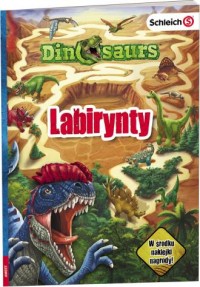 SCHLEICH Dinosaurs Labirynty. LMAS-201 - okładka książki