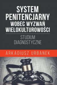 System penitencjarny wobec wyzwań - okładka książki