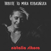Tribute to Mira Kubasińska - okładka płyty