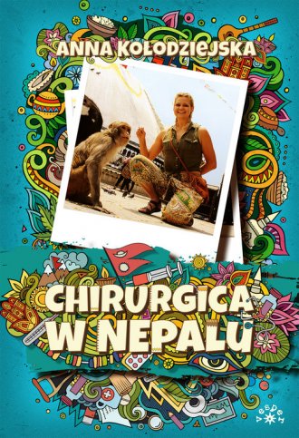 powiększ Chirurgica w Nepalu - okładka książki