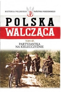 Działania partyzanckie na Kieleczyźnie - okładka książki