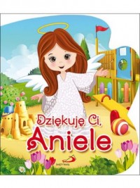 Dziękuję Ci Aniele - okładka książki