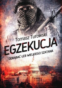 Egzekucja. Odrąbać łeb wielkiego - okładka książki