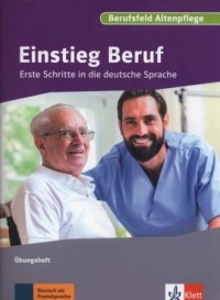 Einstieg Beruf Altenpflege Ubengsheft - okładka podręcznika