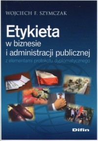 Etykieta w biznesie i administracji - okładka książki