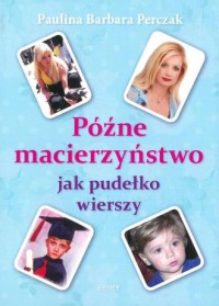 Macierzyństwo jak pudełko wierszy. - okładka książki