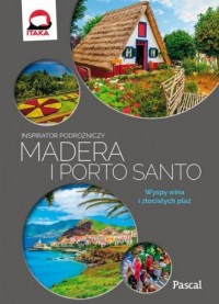 Madera i Porto Santo. Inspirator - okładka książki