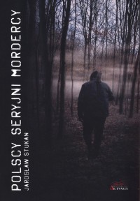 Polscy seryjni mordercy - okładka książki