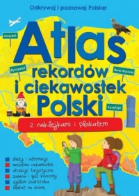 Atlas rekordów i ciekawostek Polski - okładka książki