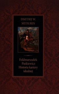 Feldmarszałek Paskiewicz. Historia - okładka książki
