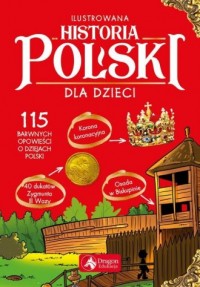 Ilustrowana historia Polski dla - okładka książki