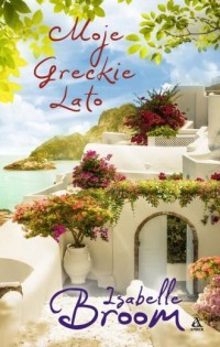 Moje Greckie Lato / Moja Hiszpańska - okładka książki