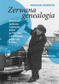 Zerwana genealogia. Działalność - okładka książki