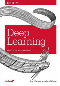 Deep Learning Praktyczne wprowadzenie - okładka książki