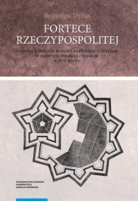 Fortece Rzeczypospolitej. Studium - okładka książki