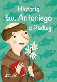 Historia św. Antoniego z Padwy - okładka książki