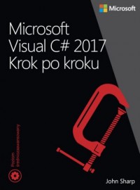 Microsoft Visual C# 2017. Krok - okładka książki