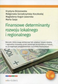 Finansowe determinanty rozwoju - okładka książki