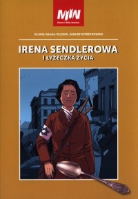 Irena Sendlerowa i łyżeczka życia - okładka książki