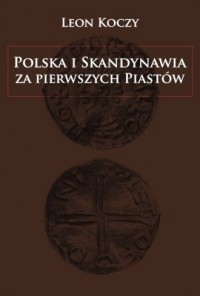 Polska i Skandynawia za pierwszych - okładka książki
