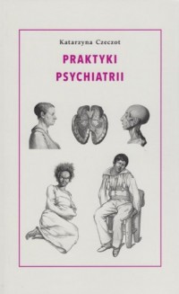 Praktyki psychiatrii - okładka książki