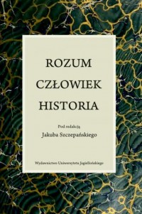 Rozum, człowiek, historia - okładka książki