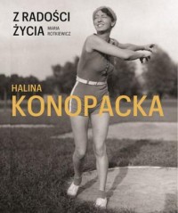 Z radości życia Halina Konopcka - okładka książki