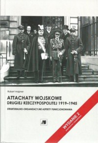 Attachaty wojskowe Drugiej Rzeczypospolitej - okładka książki
