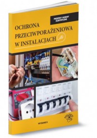 Ochrona przeciwporażeniowa w instalacjach - okładka książki