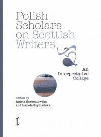 Polish Scholars on Scottish Writers. - okładka książki