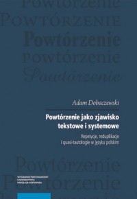 Powtórzenie jako zjawisko tekstowe - okładka książki