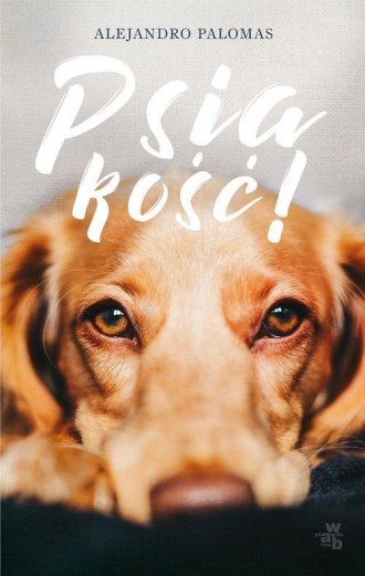 powiększ Psiakość! - okładka książki