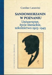 Sandomierzanin w Poznaniu. Uniwersytet, - okładka książki