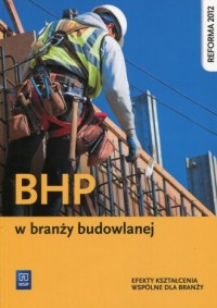 BHP w branży budowlanej. Efekty - okładka podręcznika