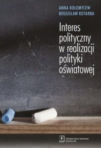 Interes polityczny w realizacji - okładka książki